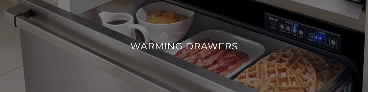 Warming Drawers